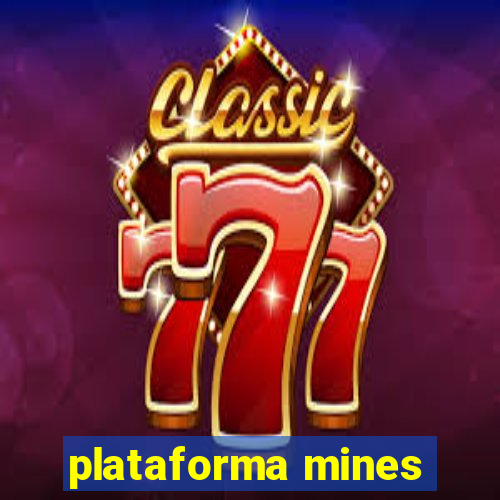 plataforma mines